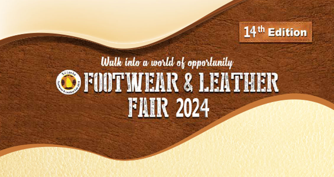 to Lanka Leather Footwear & Leather Fair 2024